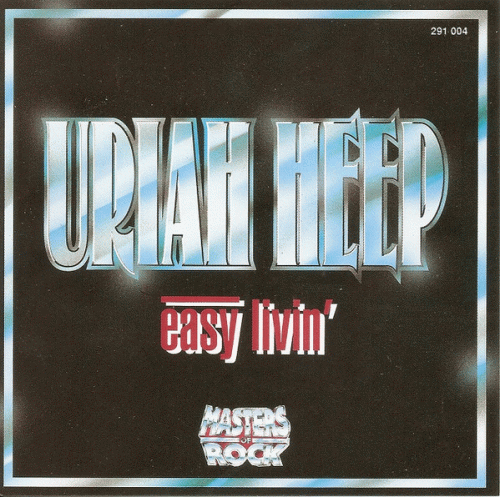 Uriah Heep : Easy Livin'